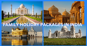 HOLIDAY PACKAGES IN INDIA